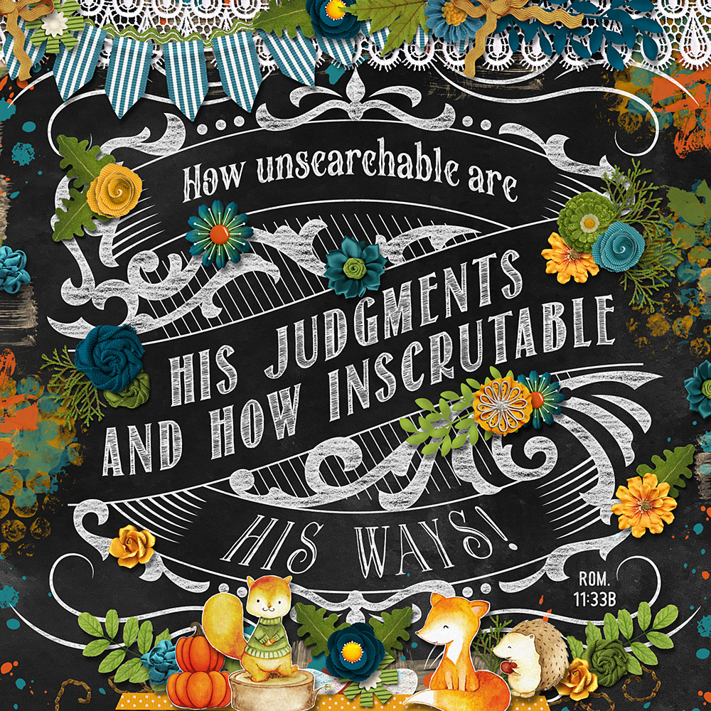 Unsearchable Judgments and Inscrutable Ways