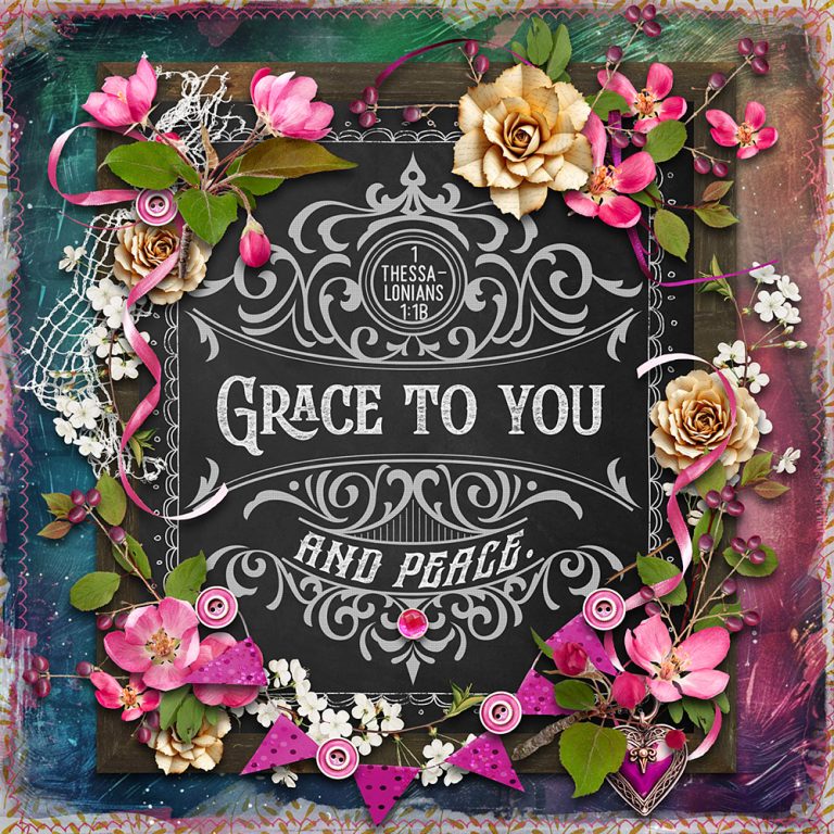 Grace to You and Peace